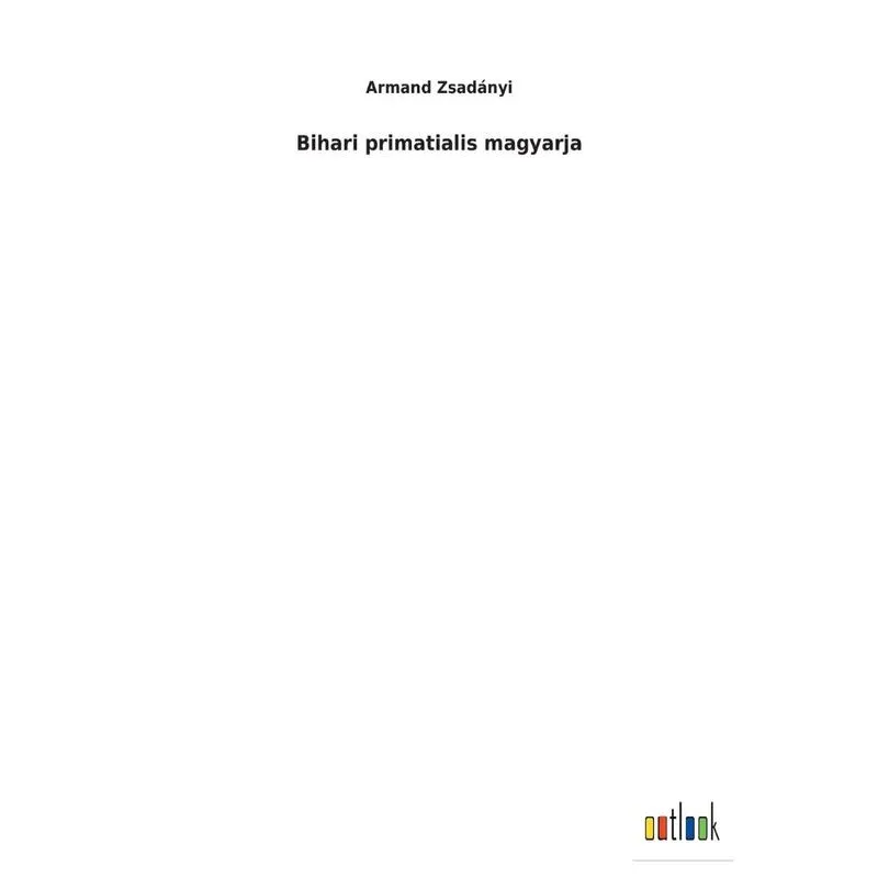 Bihari primatialis magyarja