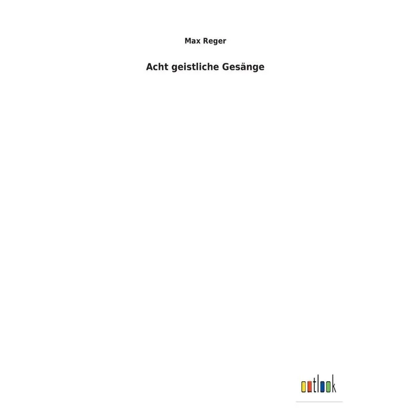 Acht geistliche Gesänge