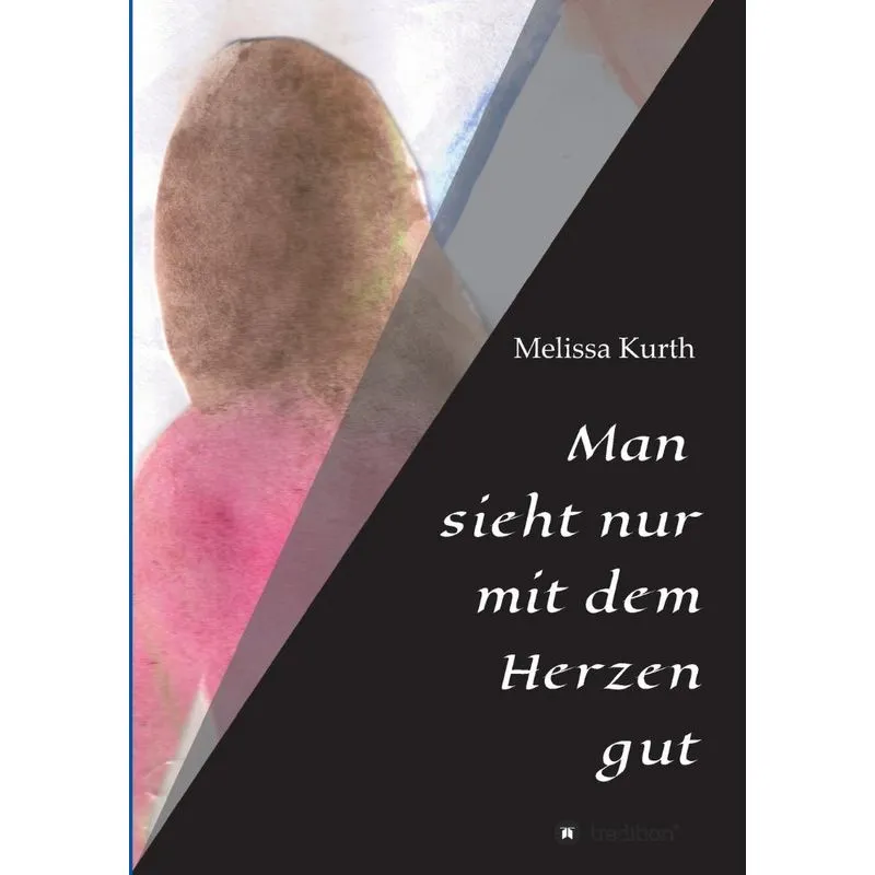 Man sieht nur mit dem Herzen gut
