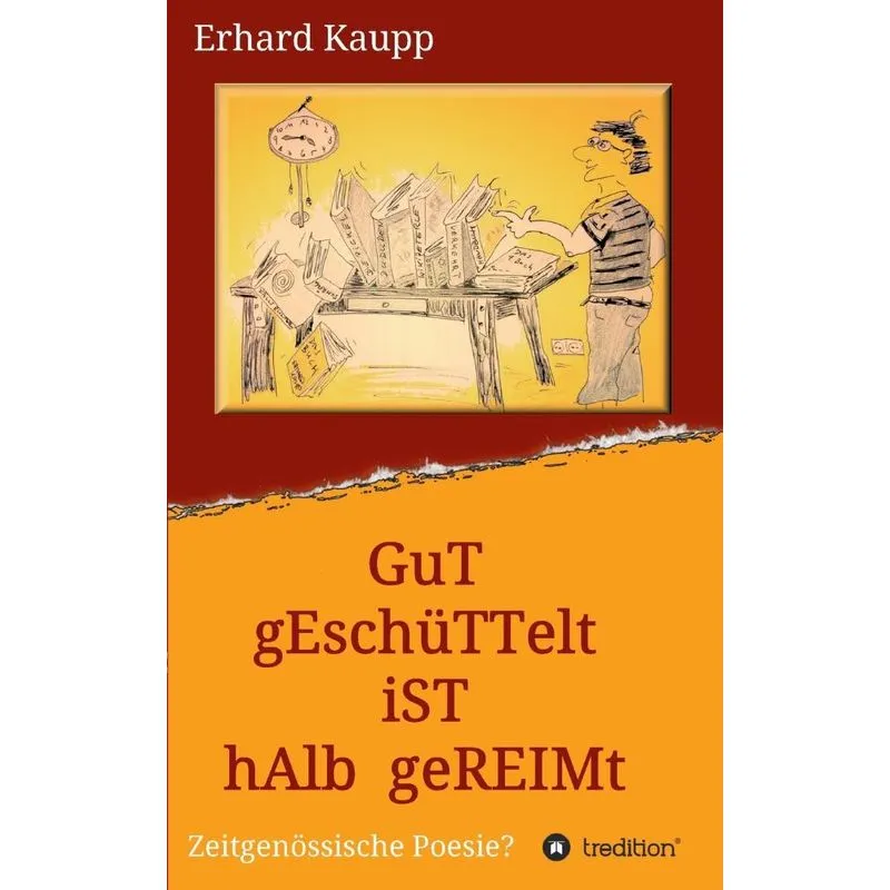 Gut geschüttelt ist halb gereimt