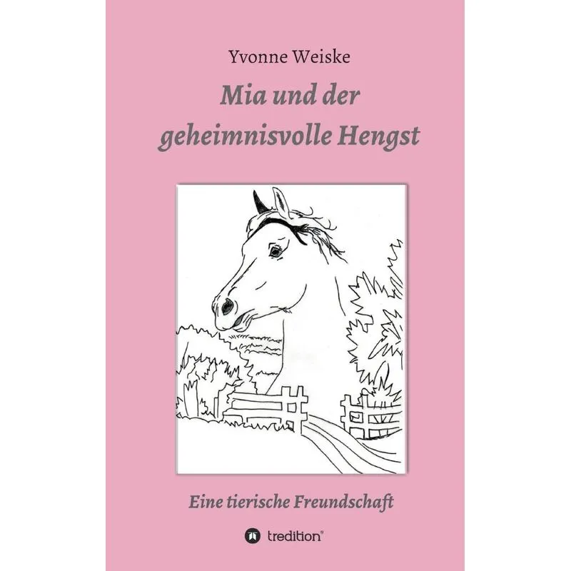 Mia und der geheimnisvolle Hengst
