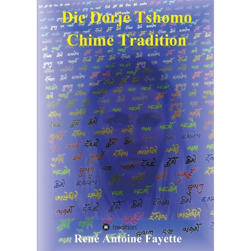 Die Dorje Tshomo Chime Tradition
