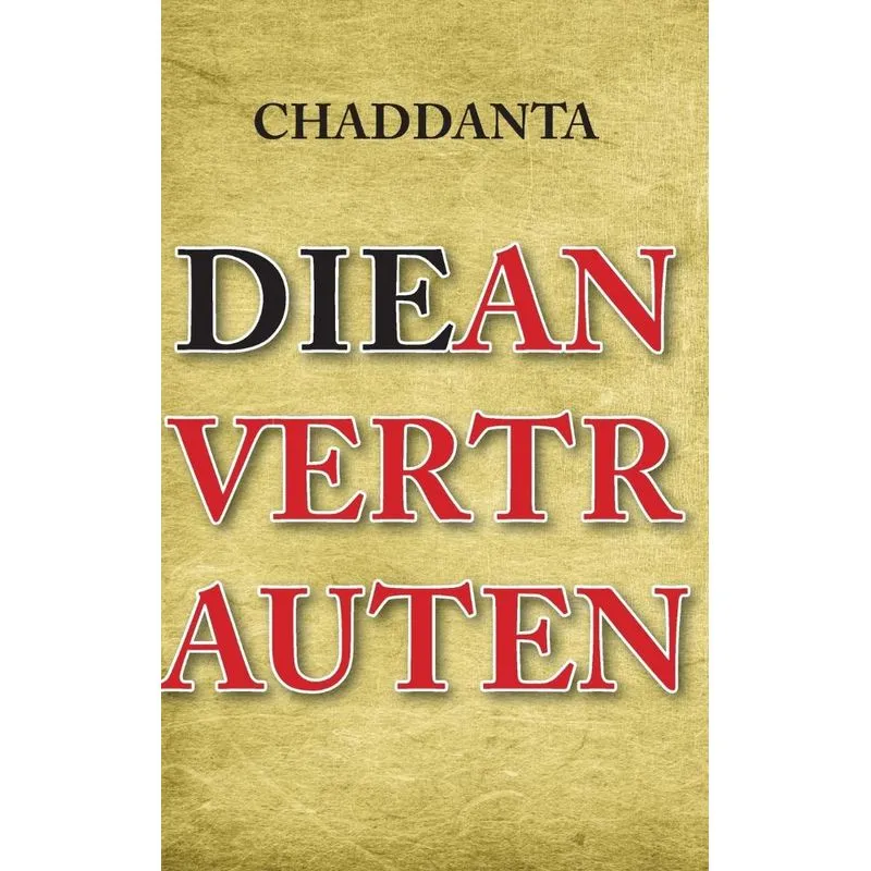 Die Anvertrauten