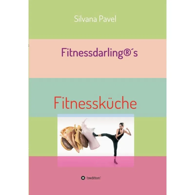 Fitnessdarling®s Fitnessküche