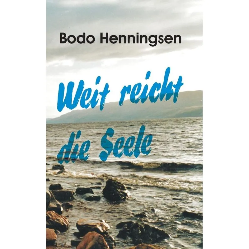 Weit reicht die Seele