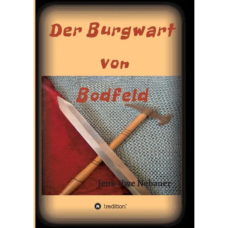 Der Burgwart von Bodfeld
