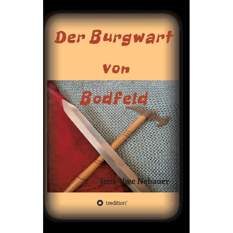Der Burgwart von Bodfeld