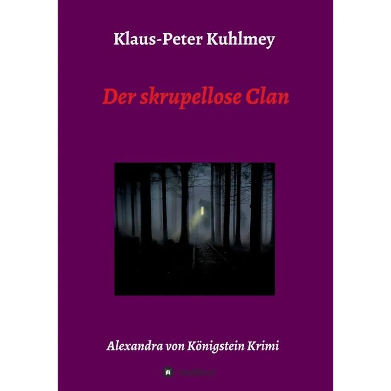 Der skrupellose Clan