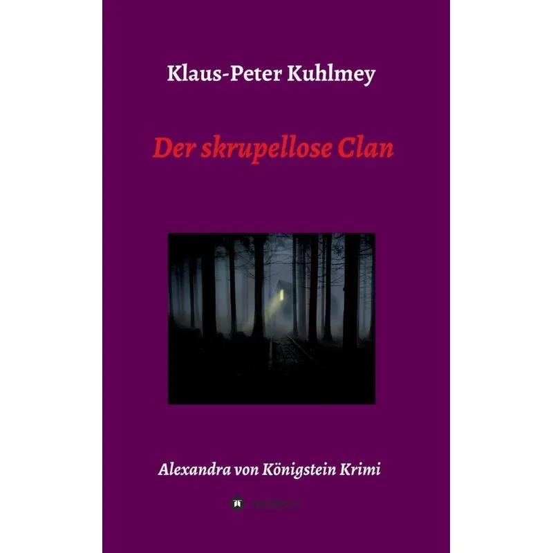 Der skrupellose Clan