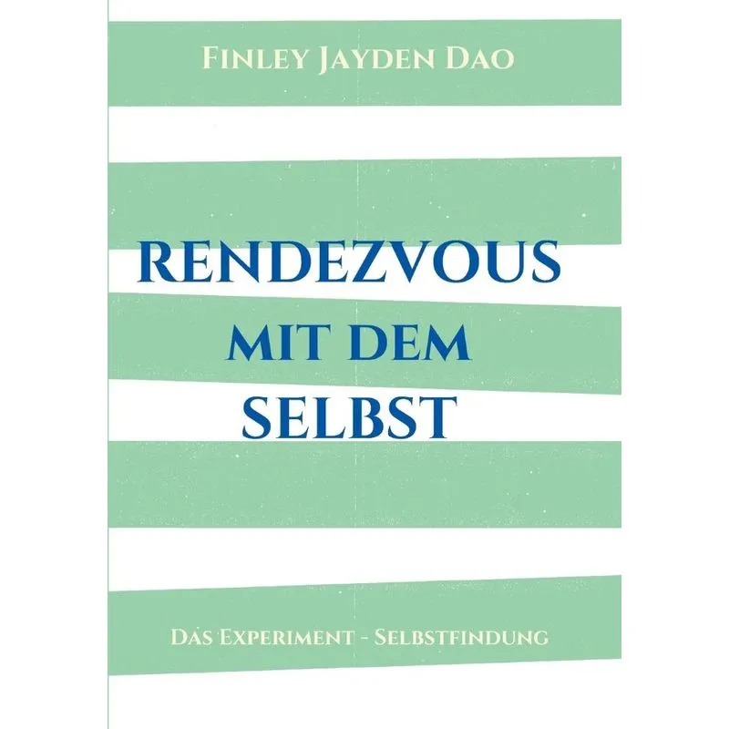 Rendezvous mit dem Selbst