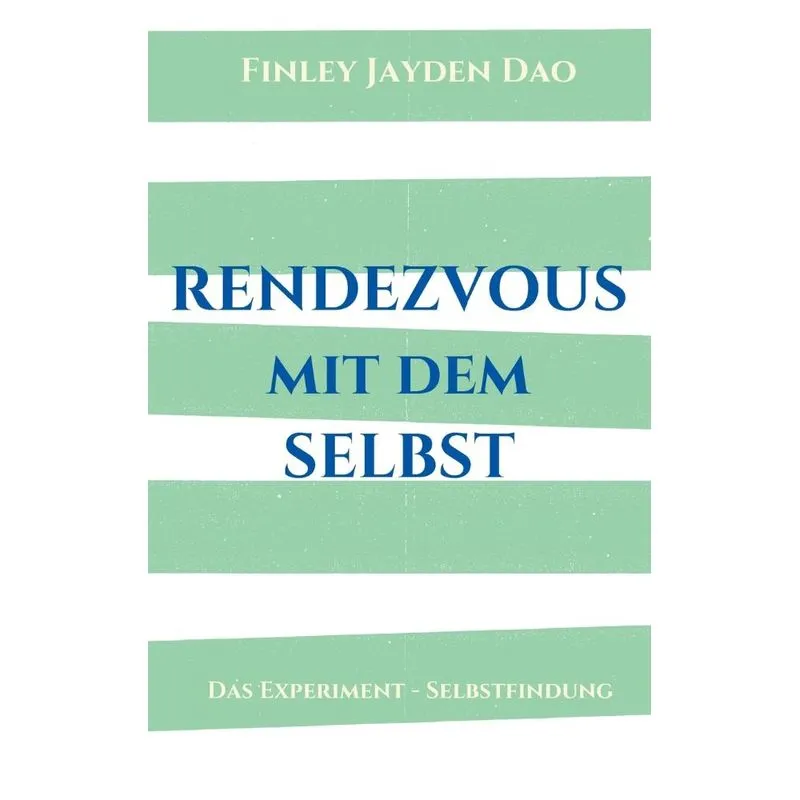 Rendezvous mit dem Selbst