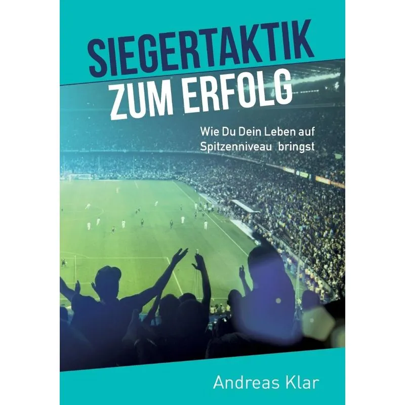 Siegertaktik zum Erfolg