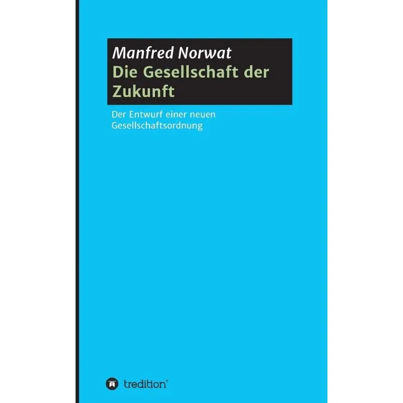 Die Gesellschaft der Zukunft
