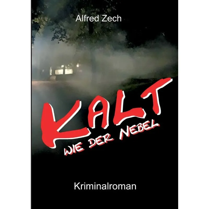 Kalt wie der Nebel ...