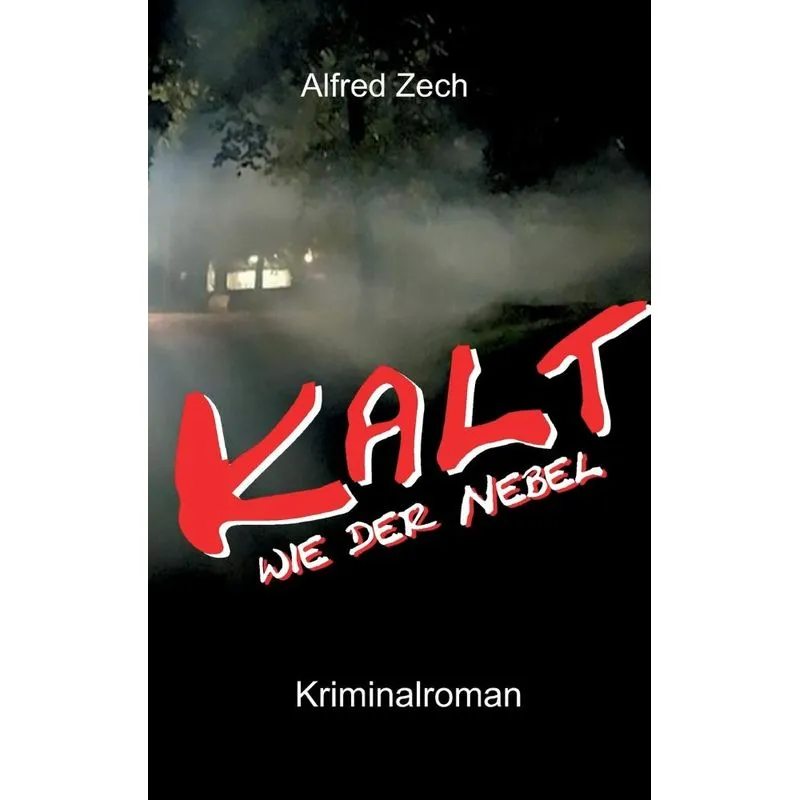 Kalt wie der Nebel ...