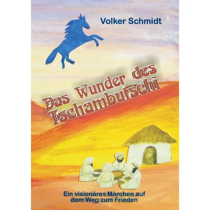 Das Wunder des Tschambutschi
