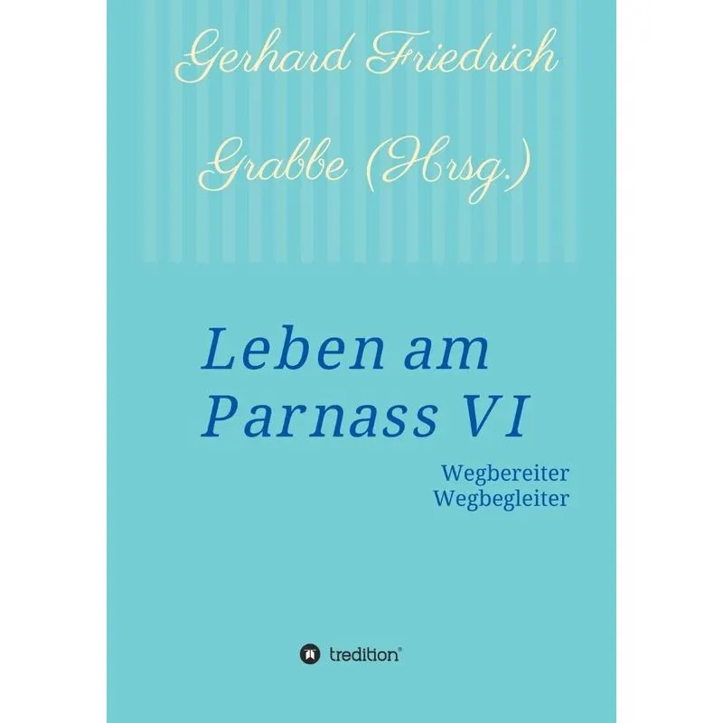 Leben am Parnass VI