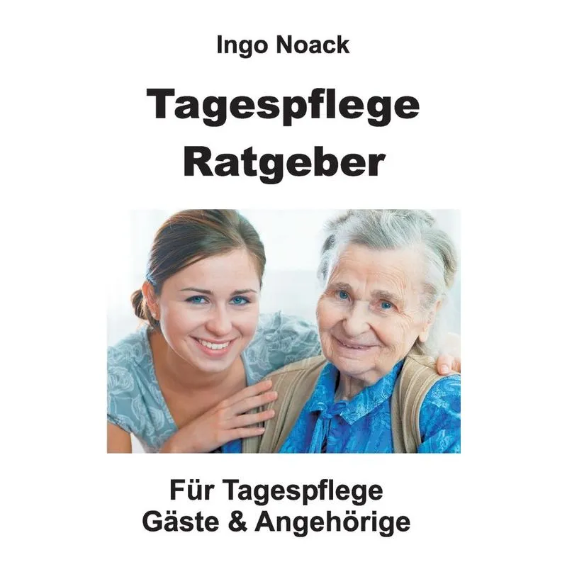 Tagespflege Ratgeber