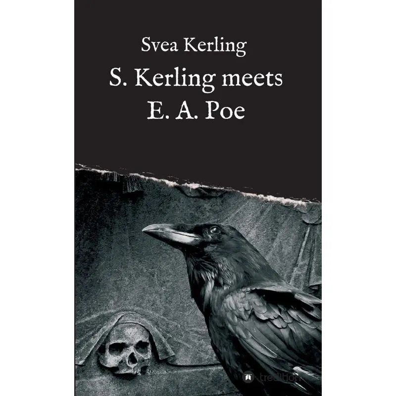 S. Kerling meets E. A. Poe