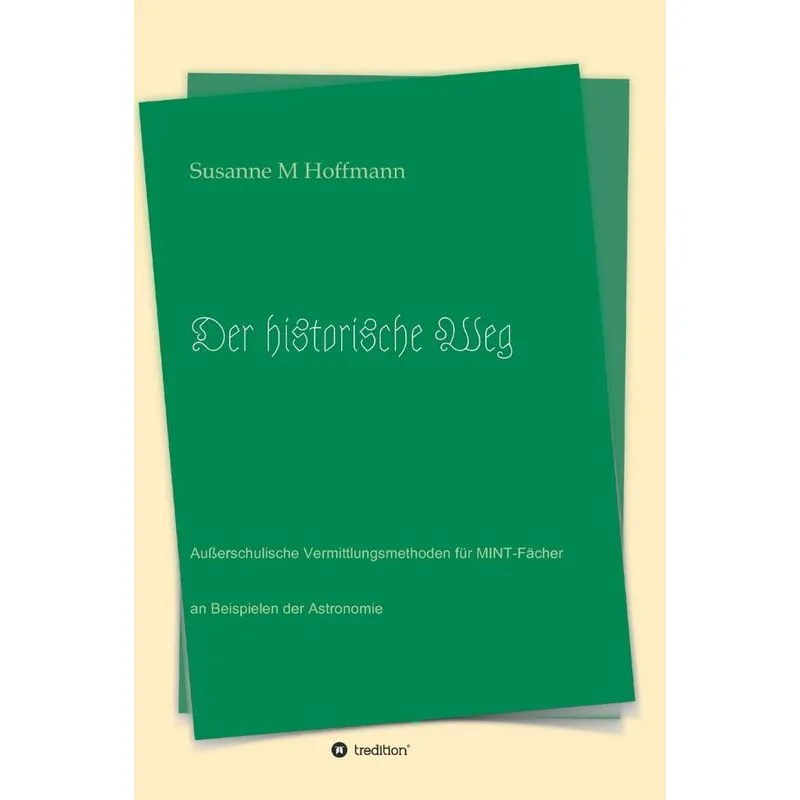 Der historische Weg
