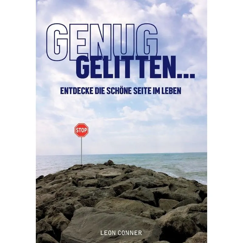 GENUG GELITTEN