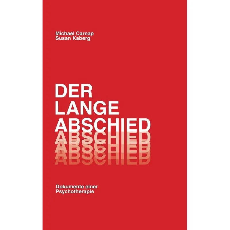 Der lange Abschied