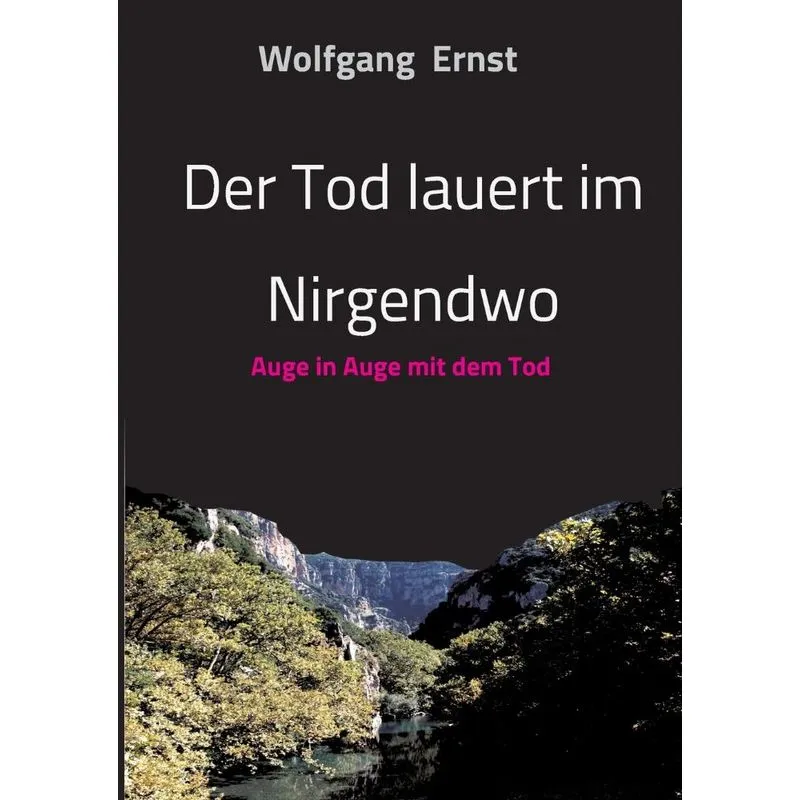 Der Tod lauert im Nirgendwo