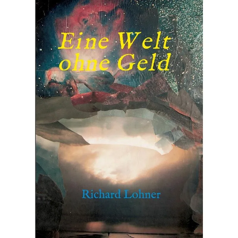 Eine Welt ohne Geld