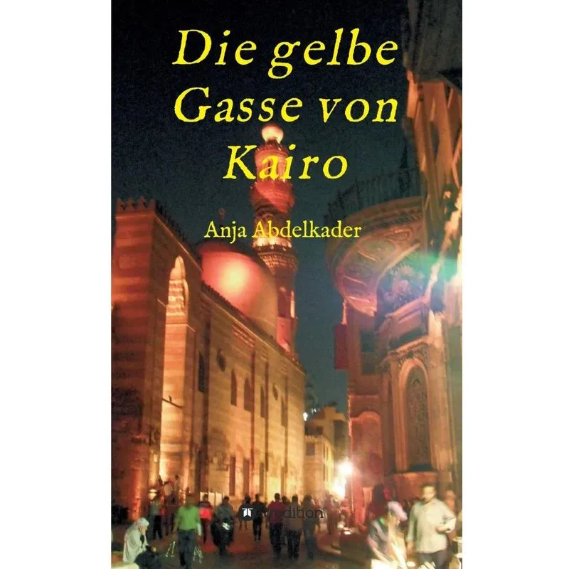 Die gelbe Gasse von Kairo