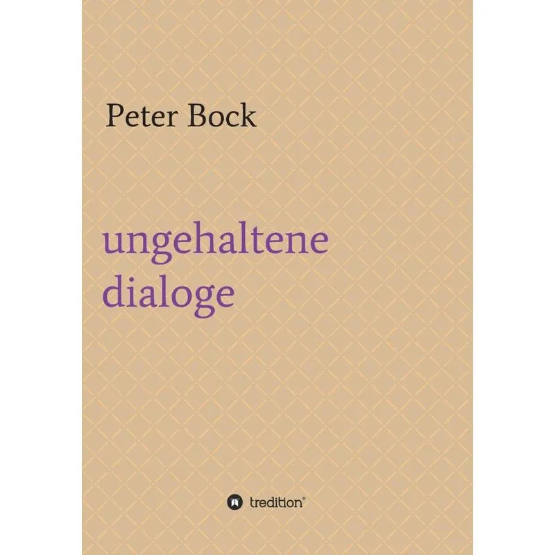 ungehaltene dialoge