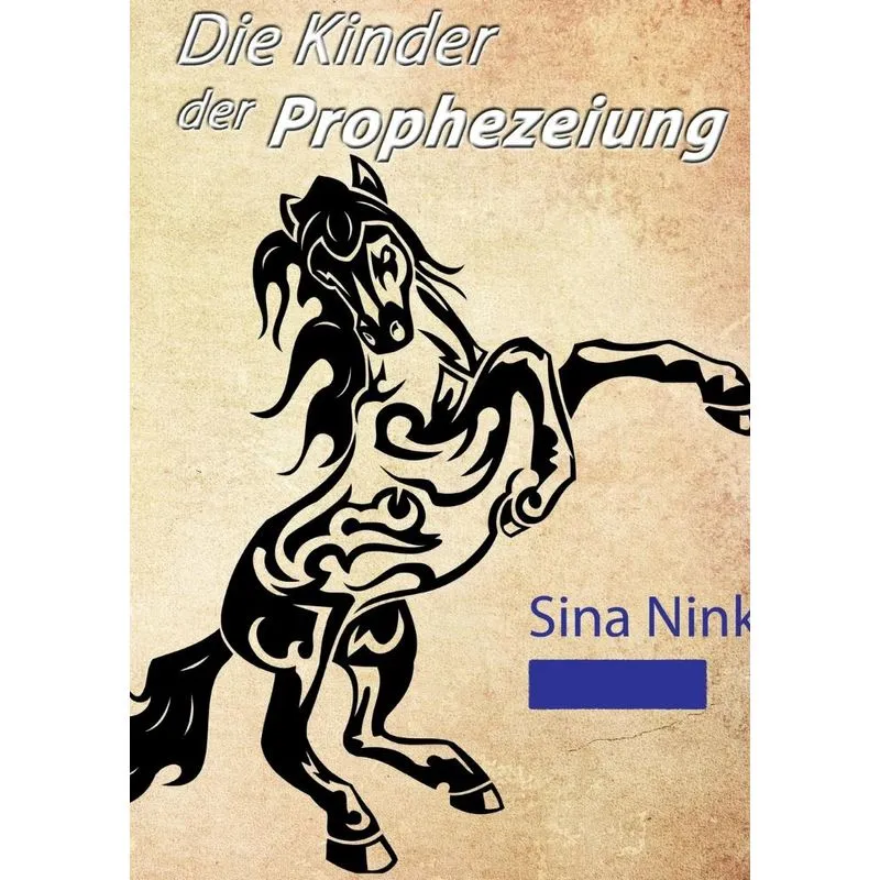 Die Kinder der Prophezeiung