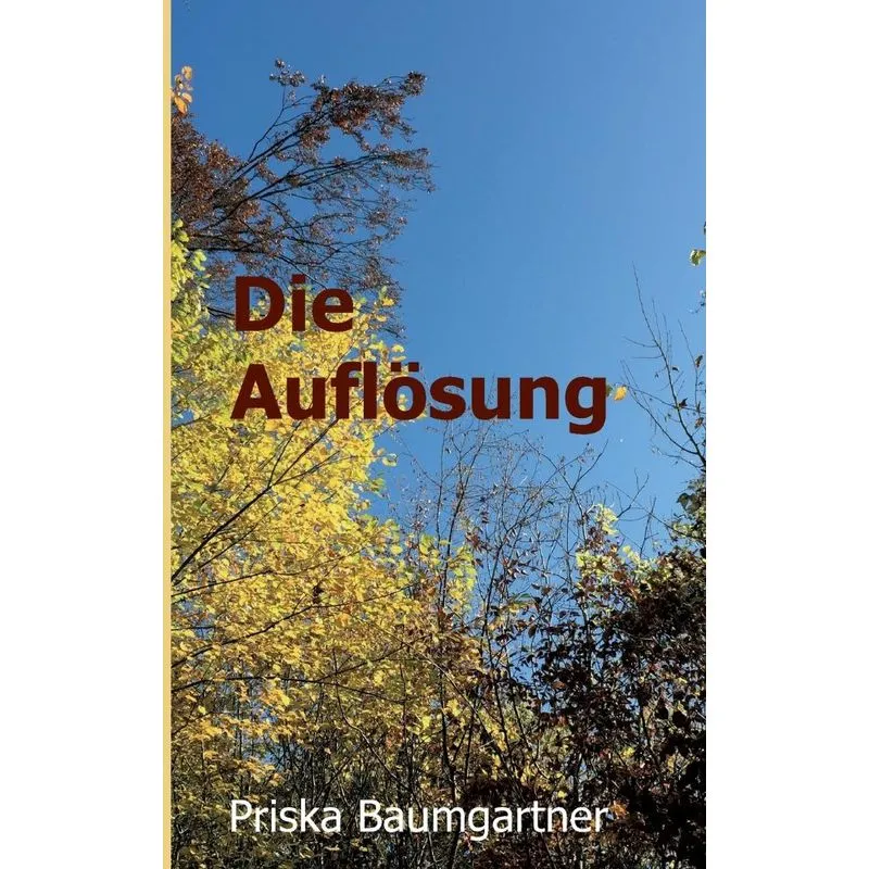 Die Auflösung