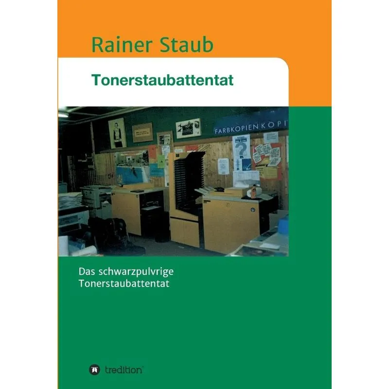Das Tonerstaubattentat