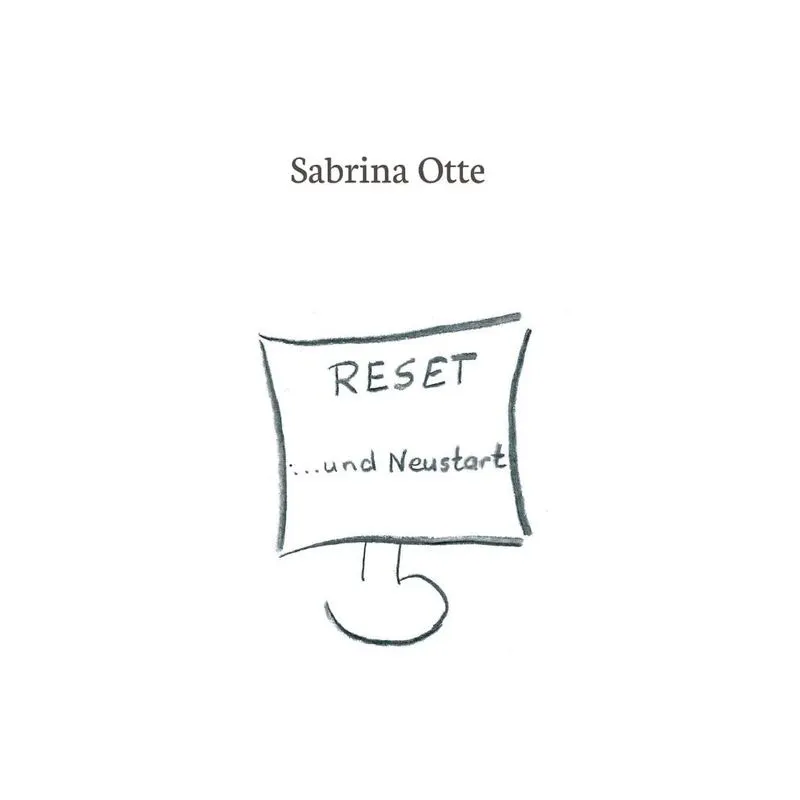 Reset ... und Neustart