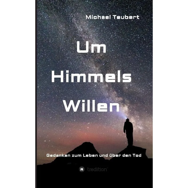 Um Himmels Willen