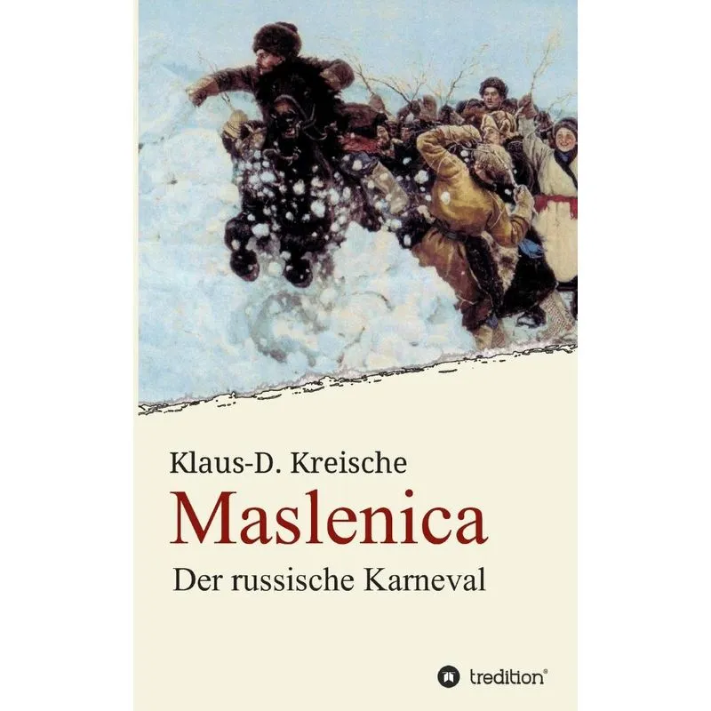 Maslenica - Der russische Karneval