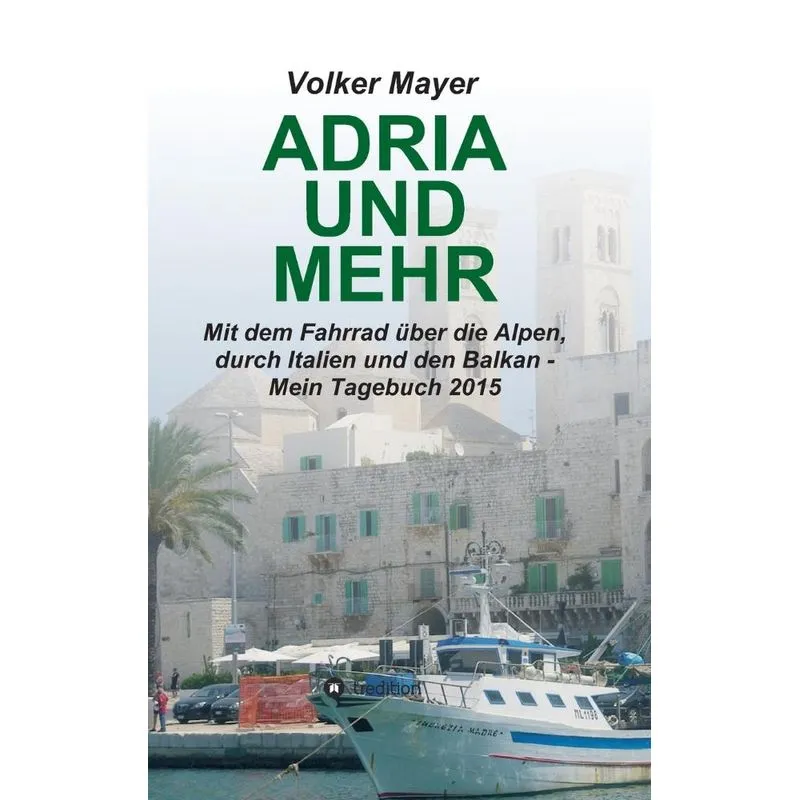 Adria und mehr