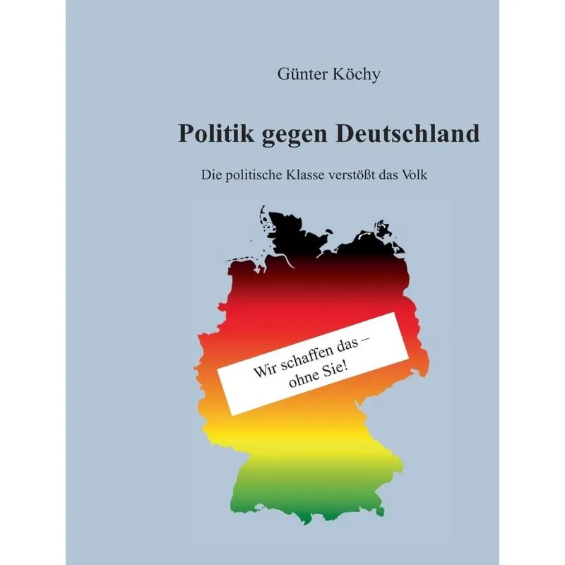 Politik gegen Deutschland