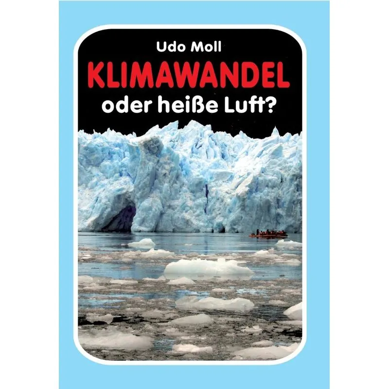 Klimawandel oder heiße Luft?
