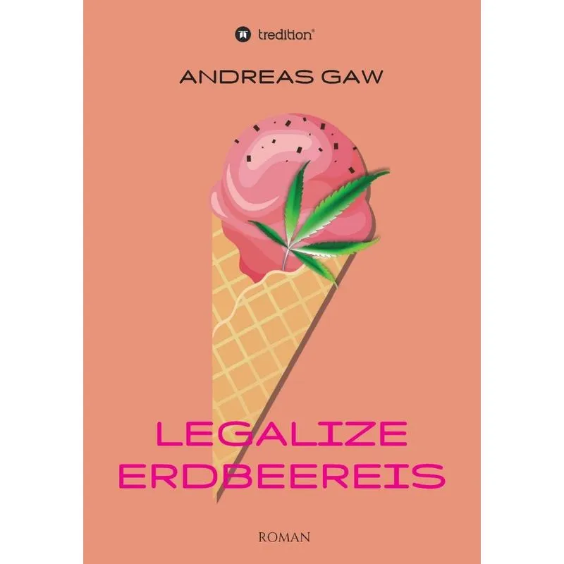 Legalize Erdbeereis
