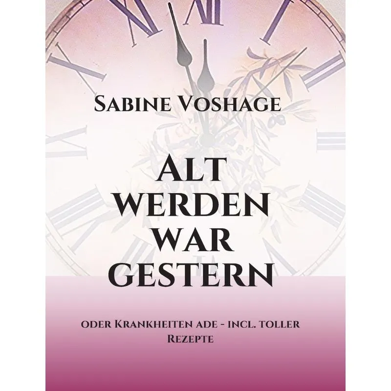 Alt werden war gestern
