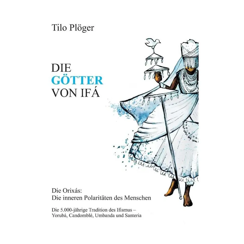 DIE GÖTTER VON IFÁ