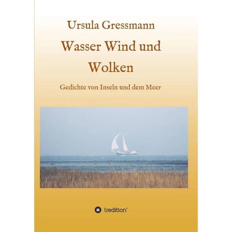 Wasser Wind und Wolken