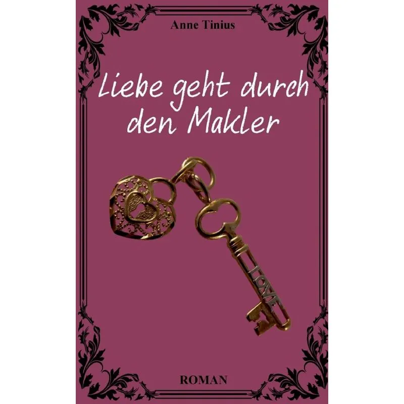 Liebe geht durch den Makler