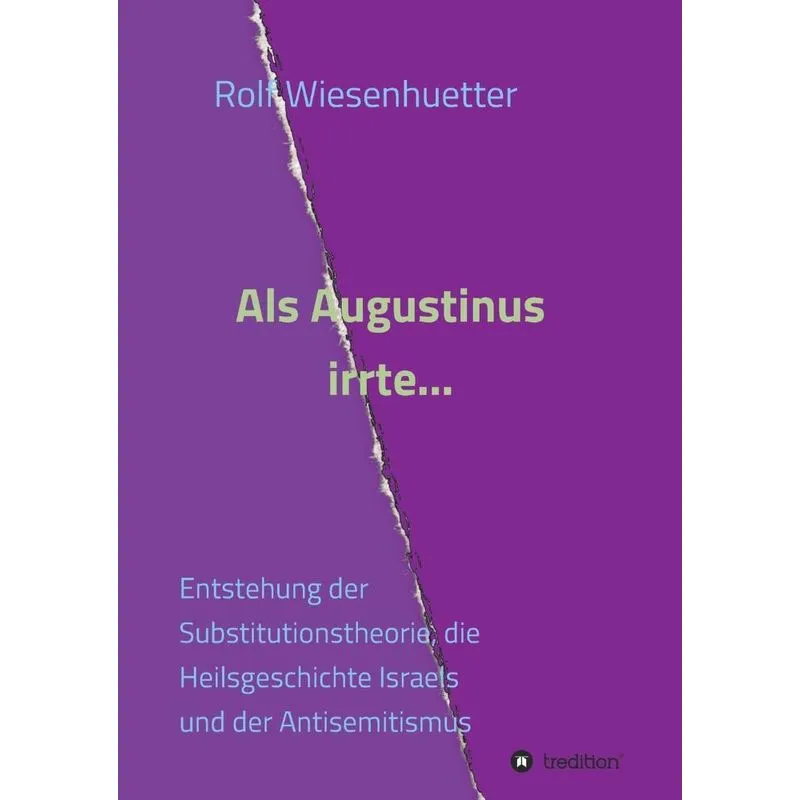 Als Augustinus irrte...