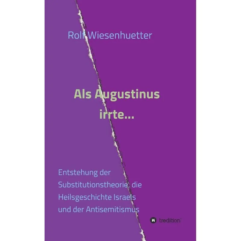 Als Augustinus irrte...