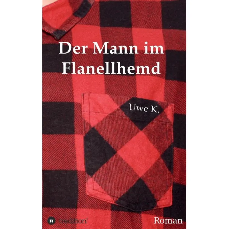Der Mann im Flanellhemd