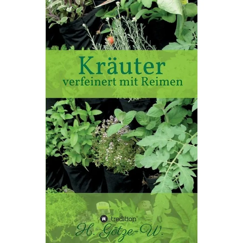 Kräuter - verfeinert mit Reimen