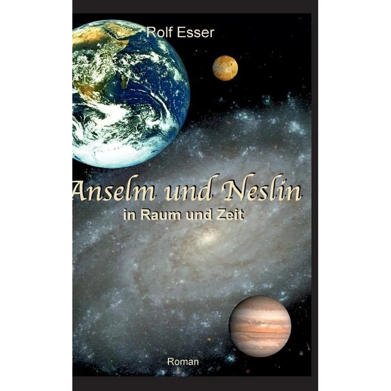 Anselm und Neslin in Raum und Zeit