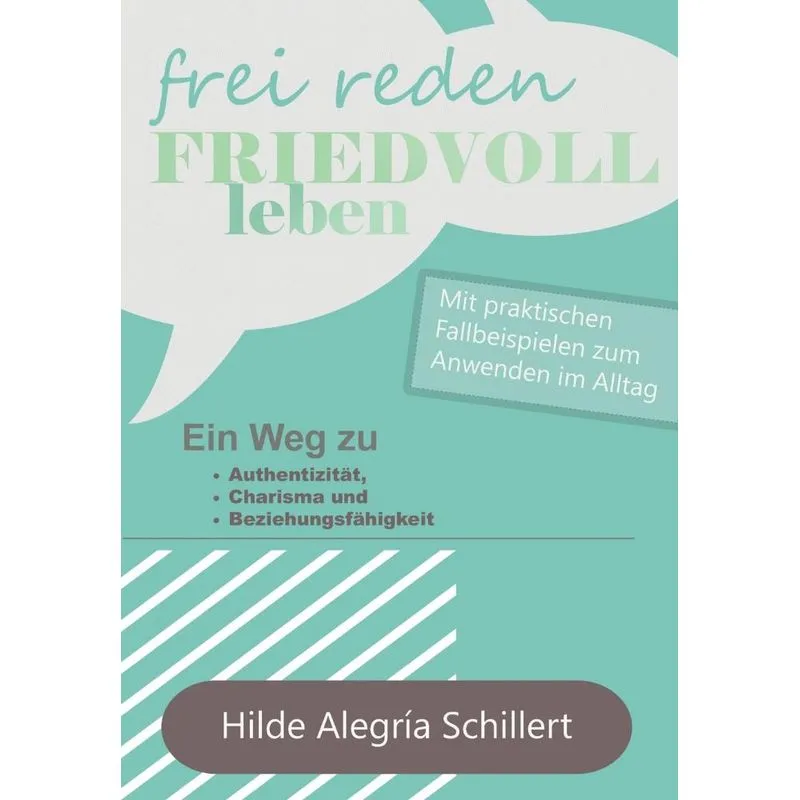 Frei Reden - Friedvoll Leben